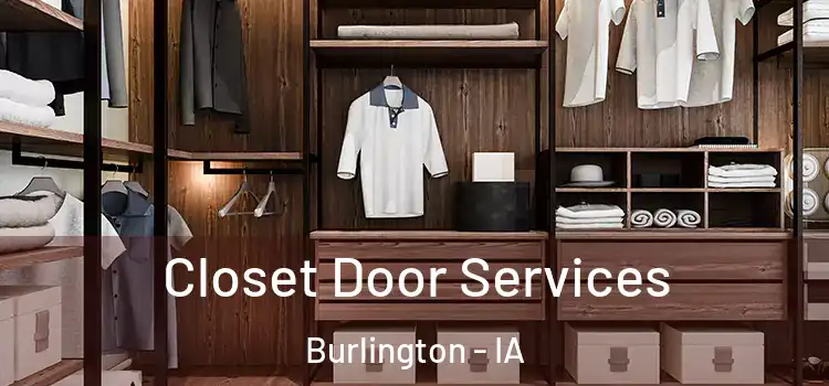  Closet Door Services Burlington - IA