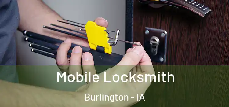 Mobile Locksmith Burlington - IA