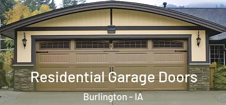  Residential Garage Doors Burlington - IA