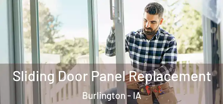  Sliding Door Panel Replacement Burlington - IA