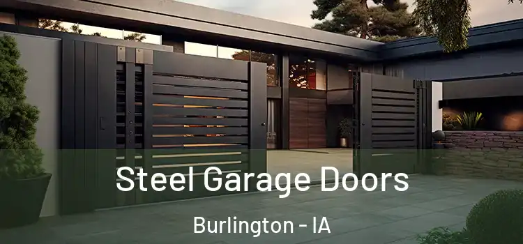  Steel Garage Doors Burlington - IA